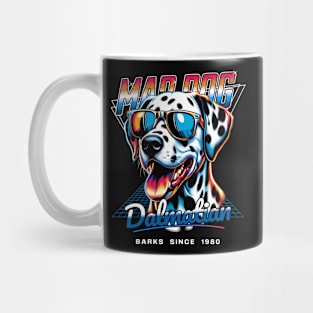 Mad Dog Dalmatian Dog Mug